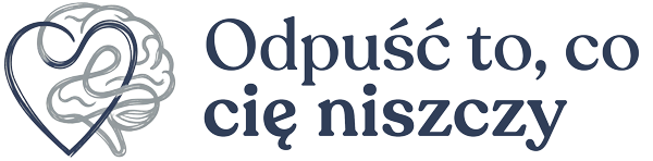 Odpuść to, co cię niszczy